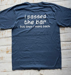 Short Sleeve "I Passed The Bar" T-shirt, Indigo